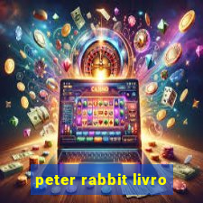 peter rabbit livro