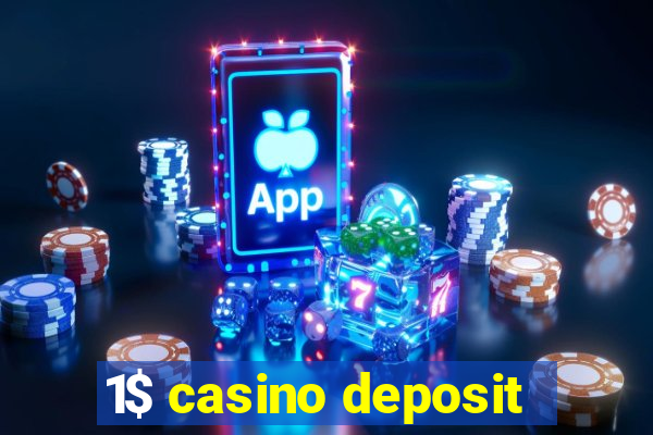 1$ casino deposit