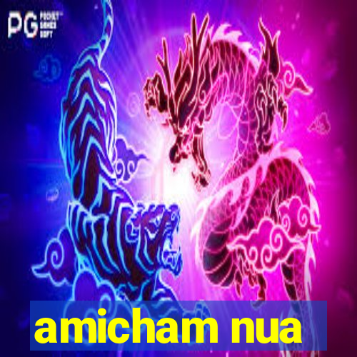 amicham nua