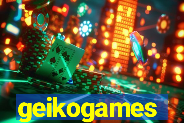 geikogames