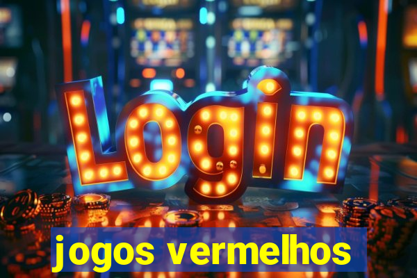 jogos vermelhos