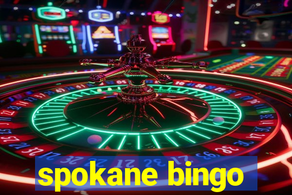 spokane bingo