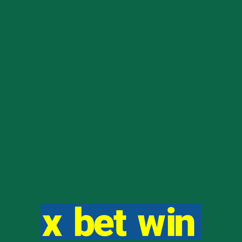 x bet win