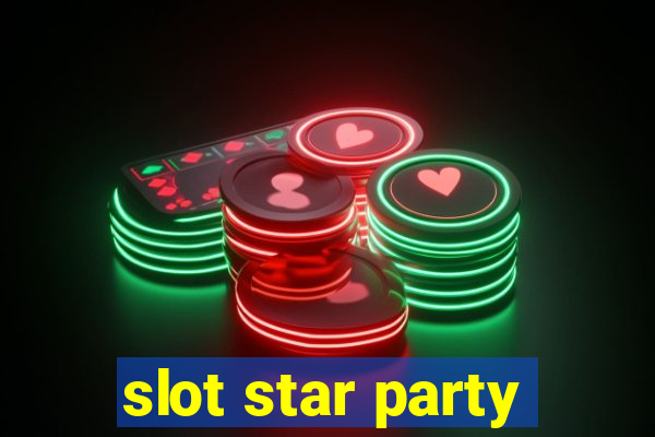 slot star party