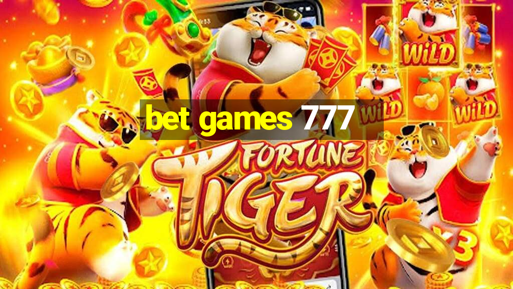 bet games 777