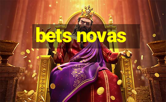 bets novas