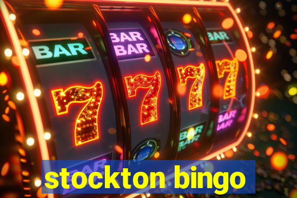 stockton bingo