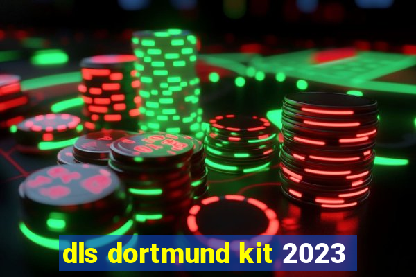 dls dortmund kit 2023