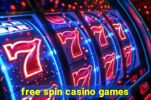 free spin casino games