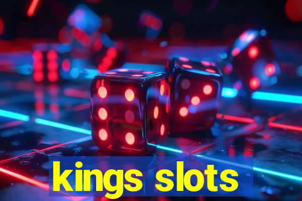 kings slots