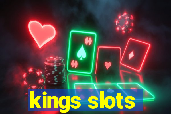 kings slots