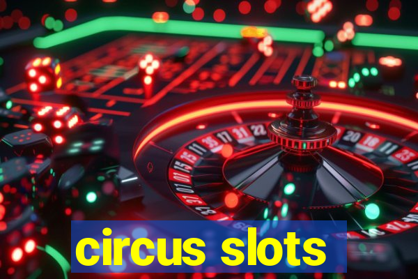 circus slots