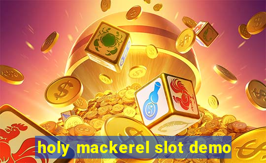 holy mackerel slot demo