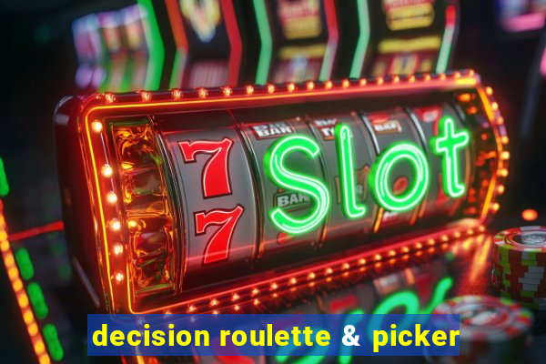 decision roulette & picker