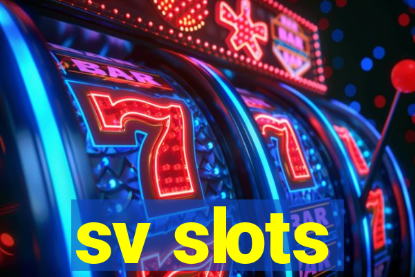 sv slots