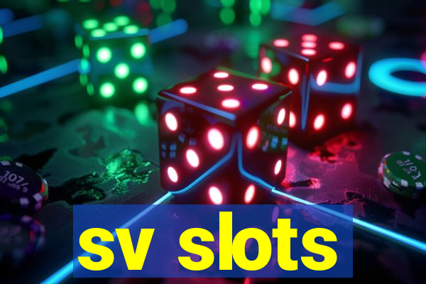 sv slots