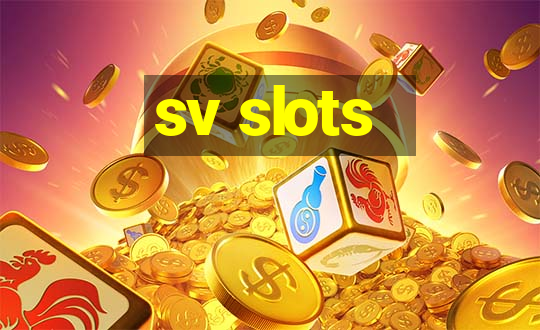 sv slots