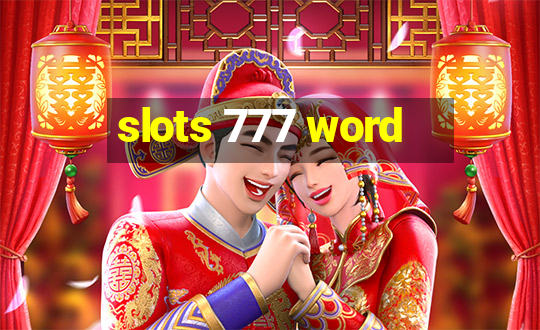 slots 777 word