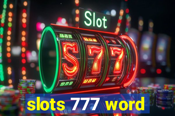 slots 777 word