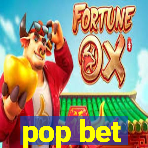 pop bet