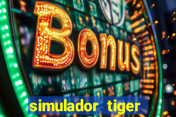 simulador tiger fortune demo