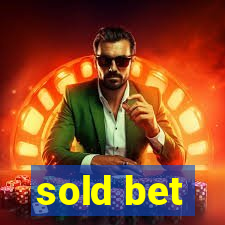 sold bet