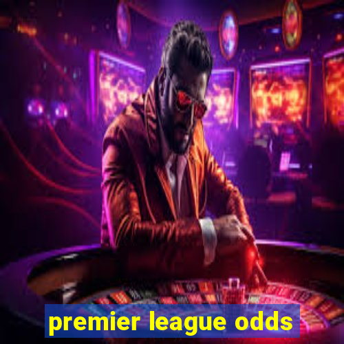 premier league odds