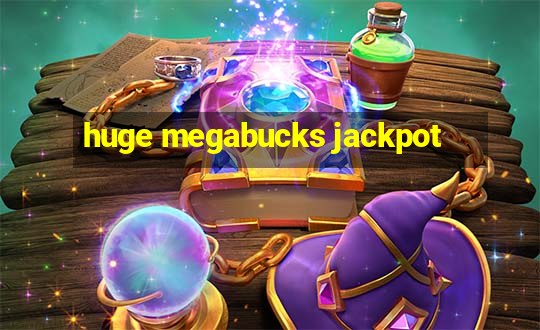 huge megabucks jackpot