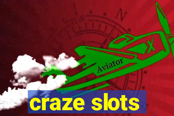 craze slots