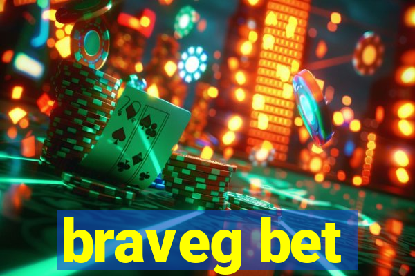 braveg bet