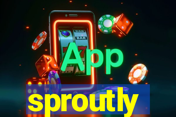 sproutly