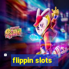 flippin slots