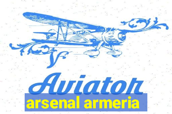 arsenal armeria