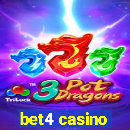 bet4 casino