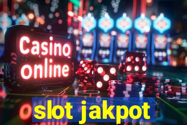 slot jakpot