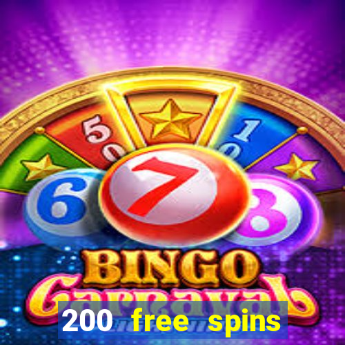 200 free spins online casino