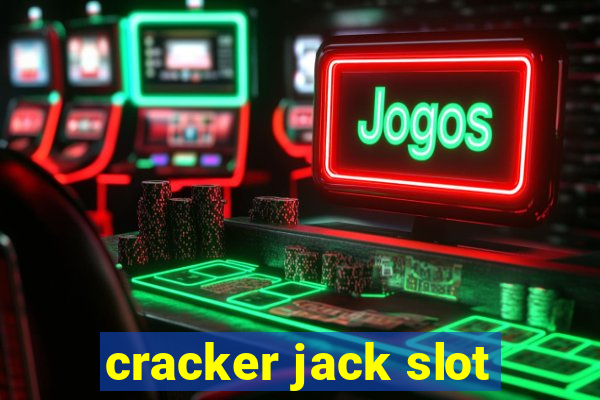 cracker jack slot