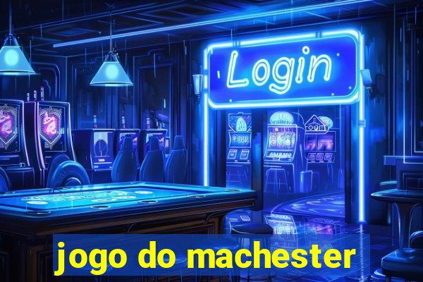 jogo do machester