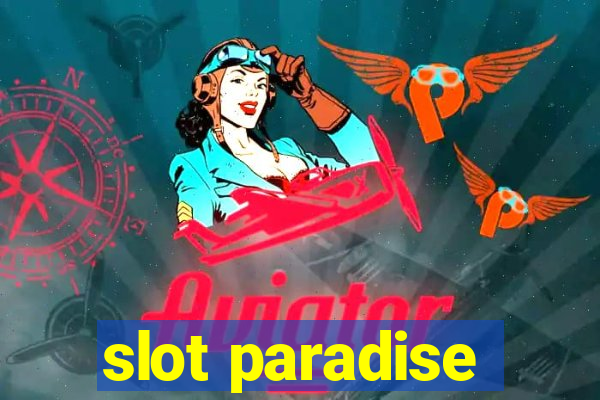 slot paradise