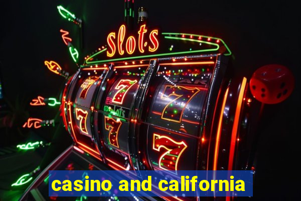 casino and california