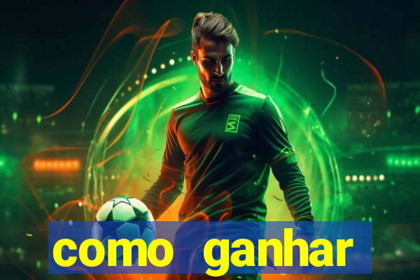 como ganhar dinheiro no slot