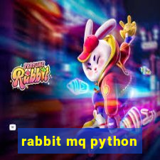 rabbit mq python