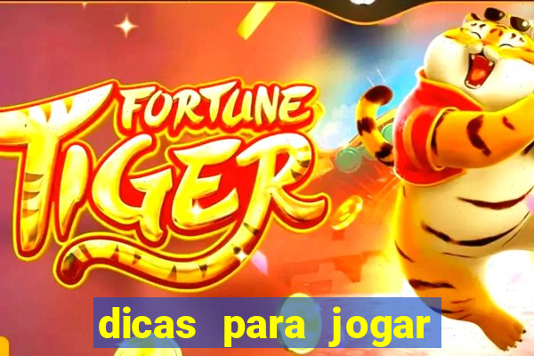 dicas para jogar no fortune tiger