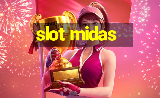 slot midas