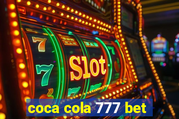 coca cola 777 bet