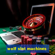 wolf slot machines