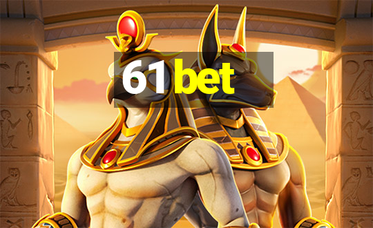 61 bet