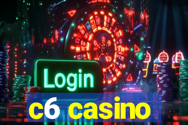 c6 casino