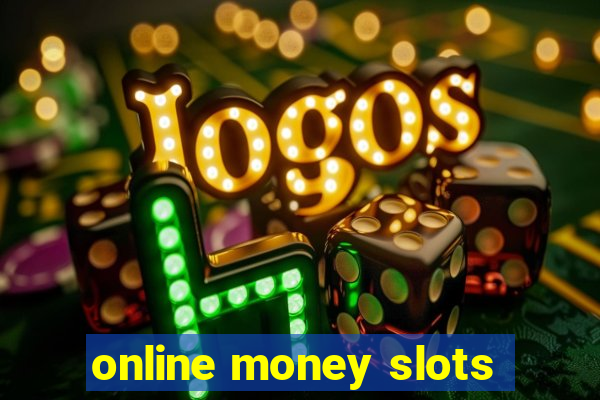 online money slots