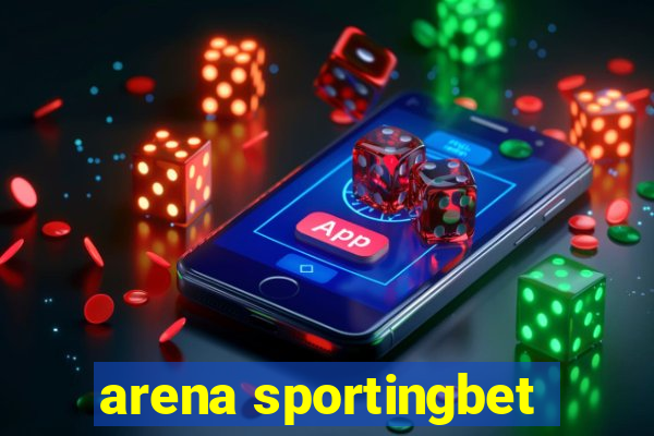 arena sportingbet